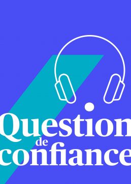 LOGO PODCAST QUESTION DE CONFIANCE scaled 258x363 - Podcasts