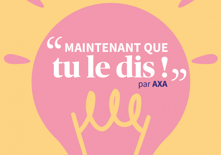 Maintenant que tu le dis par AXA écrit sur une ampoule rose sur un fond jaune